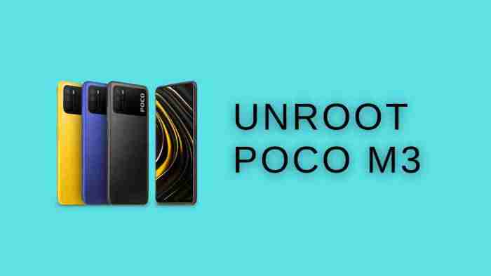 Cara unroot hp poco m3